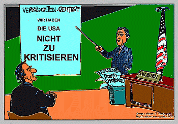 Verbndeten-Sehtest:Wir haben die USA nicht zu kritisieren!